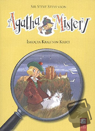 Agatha Mistery - 3 : İskoçya Kralının Kılıcı - Sir Steve Stevenson - F