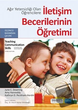 Ağır Yetersizliği Olan Öğrencilere İletişim Becerilerinin Öğretimi - A