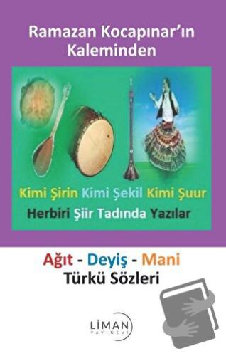 Ağıt - Deyiş - Mani Türkü Sözleri - Ramazan Kocapınar - Liman Yayınevi