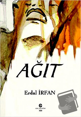 Ağıt - Erdal İrfan - Can Yayınları (Ali Adil Atalay) - Fiyatı - Yoruml