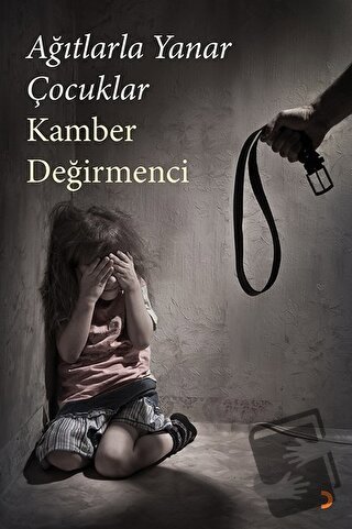 Ağıtlarla Yanar Çocuklar - Kamber Değirmenci - Cinius Yayınları - Fiya