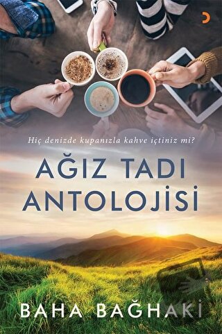 Ağız Tadı Antolojisi - Baha Bağhaki - Cinius Yayınları - Fiyatı - Yoru