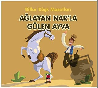 Ağlayan Nar’la Gülen Ayva - Billur Köşk - Elips Kitap - Fiyatı - Yorum