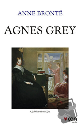 Agnes Grey - Anna Bronte - Can Yayınları - Fiyatı - Yorumları - Satın 