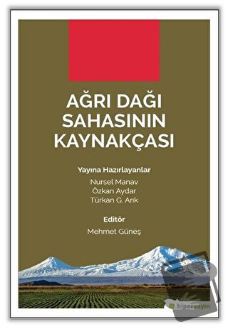 Ağrı Dağı Sahasının Kaynakçası - Nursel Manav - Hiperlink Yayınları - 