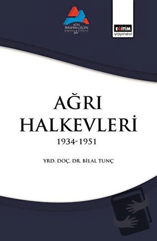 Ağrı Halk Evleri - Bilal Tunç - Eğitim Yayınevi - Bilimsel Eserler - F