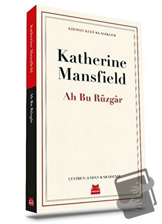 Ah Bu Rüzgar - Katherine Mansfield - Kırmızı Kedi Yayınevi - Fiyatı - 