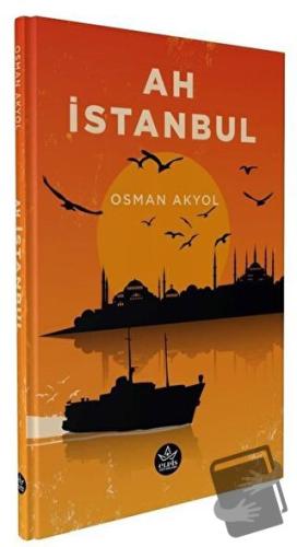 Ah İstanbul - Osman Akyol - Elpis Yayınları - Fiyatı - Yorumları - Sat