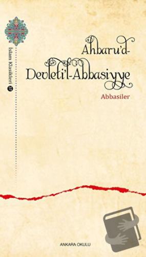 Ahbaru’d-Devleti’l-Abbasiyye - Abbasiler - Ankara Okulu Yayınları - Fi