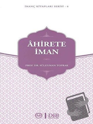 Ahirete İman - Süleyman Toprak - Diyanet İşleri Başkanlığı - Fiyatı - 