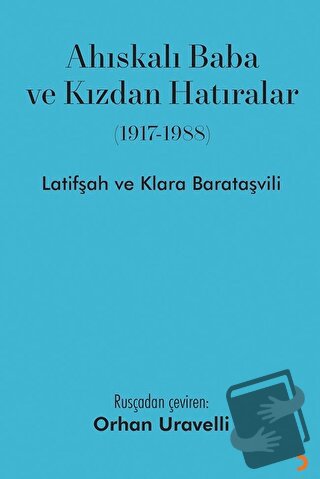 Ahıskalı Baba ve Kızdan Hatıralar - Latifşah Barataşvili - Cinius Yayı