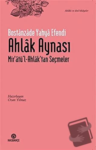 Ahlak Aynası - Bostanzade Yahya Efendi - Hasbahçe - Fiyatı - Yorumları