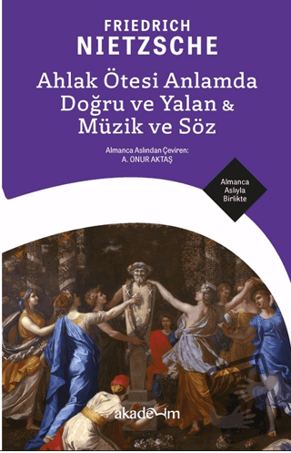 Ahlak Ötesi Anlamda Doğru ve Yalan - Müzik ve Söz - Friedrich Nietzsch