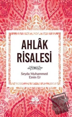 Ahlak Risalesi - Muhammed Emin Er - Mevsimler Kitap - Fiyatı - Yorumla