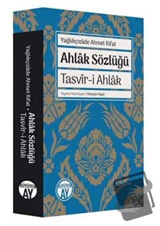 Ahlak Sözlüğü - Tasvir-i Ahlak - Yağlıkçızade Ahmet Rifat - Büyüyen Ay