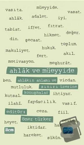 Ahlak ve Müeyyide - Kolektif - İlem Yayınları - Fiyatı - Yorumları - S