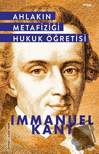 Ahlakın Metafiziği Hukuk Öğretisi - Immanuel Kant - Fol Kitap - Fiyatı