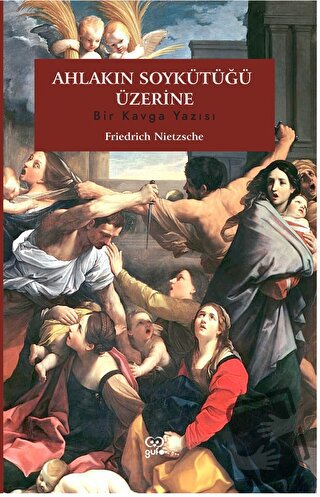 Ahlakın Soykütüğü Üzerine - Friedrich Nietzsche - Gufo Yayınları - Fiy