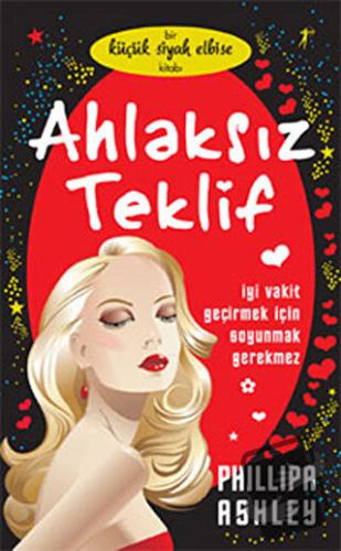 Ahlaksız Teklif - Phillipa Ashley - Artemis Yayınları - Fiyatı - Yorum