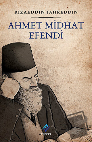 Ahmet Midhat Efendi - Rızaeddin Fahreddin - Ferfir Yayıncılık - Fiyatı