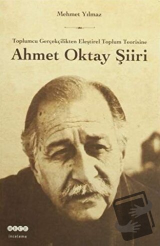 Ahmet Oktay Şiiri - Mehmet Yılmaz - Hece Yayınları - Fiyatı - Yorumlar