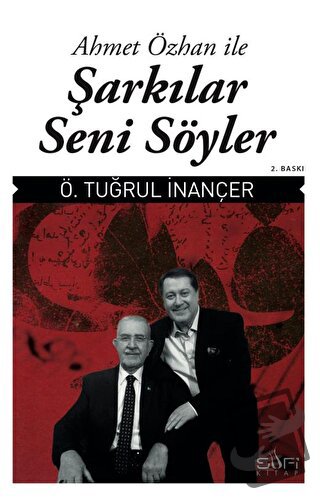 Ahmet Özhan ile Şarkılar Seni Söyler - Ahmet Özhan - Sufi Kitap - Fiya