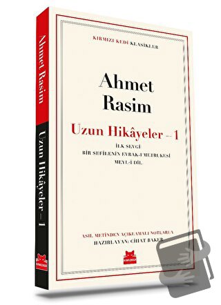 Ahmet Rasim - Uzun Hikayeler 1 - Cihat Baker - Kırmızı Kedi Yayınevi -