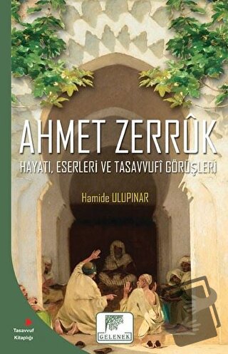 Ahmet Zerruk - Hamide Ulupınar - Gelenek Yayıncılık - Fiyatı - Yorumla