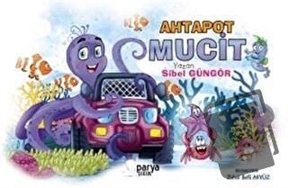 Ahtapot Mucit - Sibel Güngör - Parya Kitap - Fiyatı - Yorumları - Satı