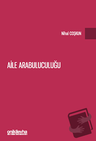 Aile Arabuluculuğu - Nihal Coşkun - On İki Levha Yayınları - Fiyatı - 