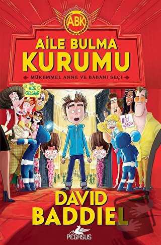 Aile Bulma Kurumu (Ciltli) - David Baddiel - Pegasus Çocuk Yayınları -