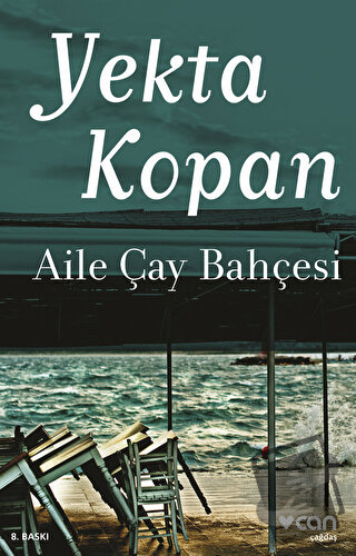 Aile Çay Bahçesi - Yekta Kopan - Can Yayınları - Fiyatı - Yorumları - 