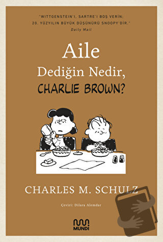 Aile Dediğin Nedir, Charlie Brown? - Charles M. Schulz - Mundi - Fiyat