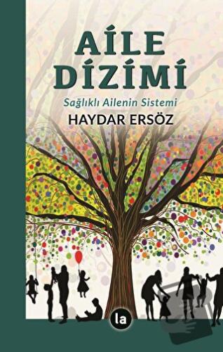 Aile Dizimi - Haydar Ersöz - La Kitap - Fiyatı - Yorumları - Satın Al