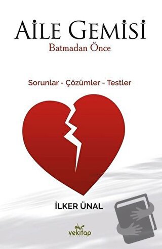 Aile Gemisi Batmadan Önce - İlker Ünal - VeKitap Yayıncılık - Fiyatı -