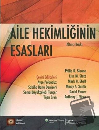 Aile Hekimliğinin Esasları - Anthony J. Viera - İstanbul Tıp Kitabevi 