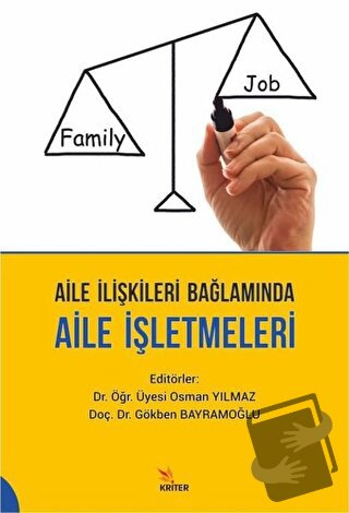 Aile İlişkileri Bağlamında Aile İşletmeleri - Gökben Bayramoğlu - Krit