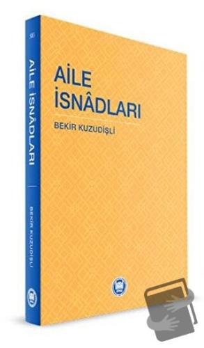 Aile İsnadları - Bekir Kuzudişli - Marmara Üniversitesi İlahiyat Fakül