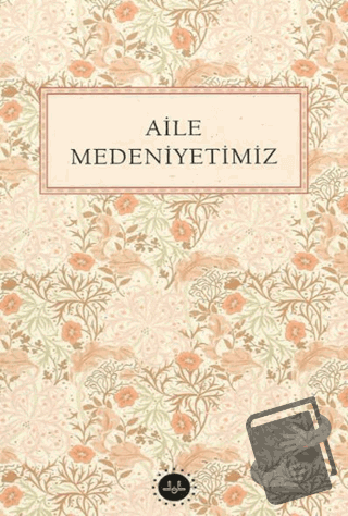 Aile Medeniyetimiz - Kollektif - Diyanet İşleri Başkanlığı - Fiyatı - 