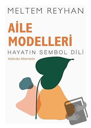 Aile Modelleri - Meltem Reyhan - İndigo Kitap - Fiyatı - Yorumları - S