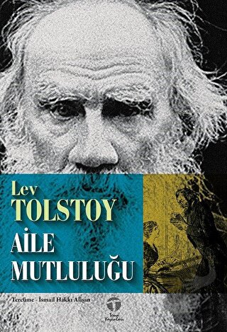 Aile Mutluluğu - Lev Tolstoy - Tema Yayınları - Fiyatı - Yorumları - S