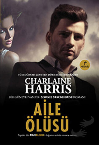 Aile Ölüsü - Charlaine Harris - Artemis Yayınları - Fiyatı - Yorumları