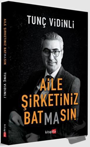 Aile Şirketiniz Batmasın - Tunç Vidinli - Kitapita - Fiyatı - Yorumlar