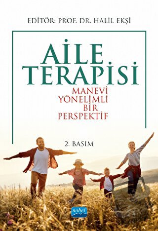 Aile Terapisi - Halil Ekşi - Nobel Akademik Yayıncılık - Fiyatı - Yoru