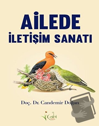 Ailede İletişim Sanatı - Candemir Doğan - Kalbi Kitaplar - Fiyatı - Yo