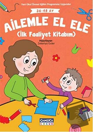 Ailele El Ele - Zekeriya Guter - Çamlıca Çocuk Yayınları - Fiyatı - Yo