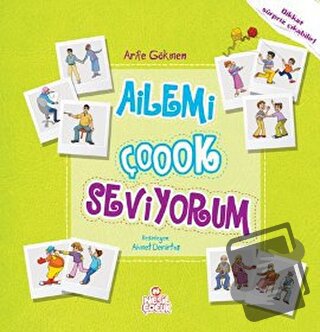 Ailemi Çok Seviyorum (Ciltli) - Arife Gökmen - Nesil Çocuk Yayınları -