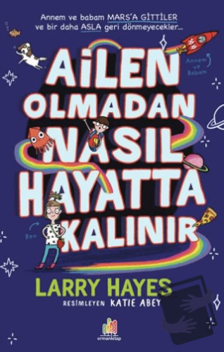 Ailen Olmadan Nasıl Hayatta Kalınır - Larry Hayes - Orman Kitap - Fiya