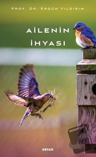 Ailenin İhyası - Ergül Yıldırım - Beyan Yayınları - Fiyatı - Yorumları