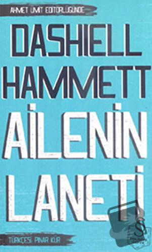 Ailenin Laneti - Dashiell Hammett - Everest Yayınları - Fiyatı - Yorum